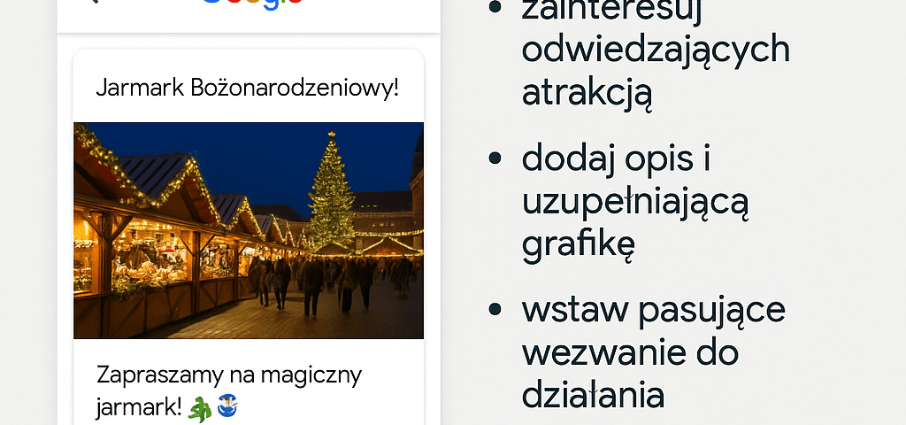 Jak wykorzystać Google Posts dla Jarmarku Bożonarodzeniowego